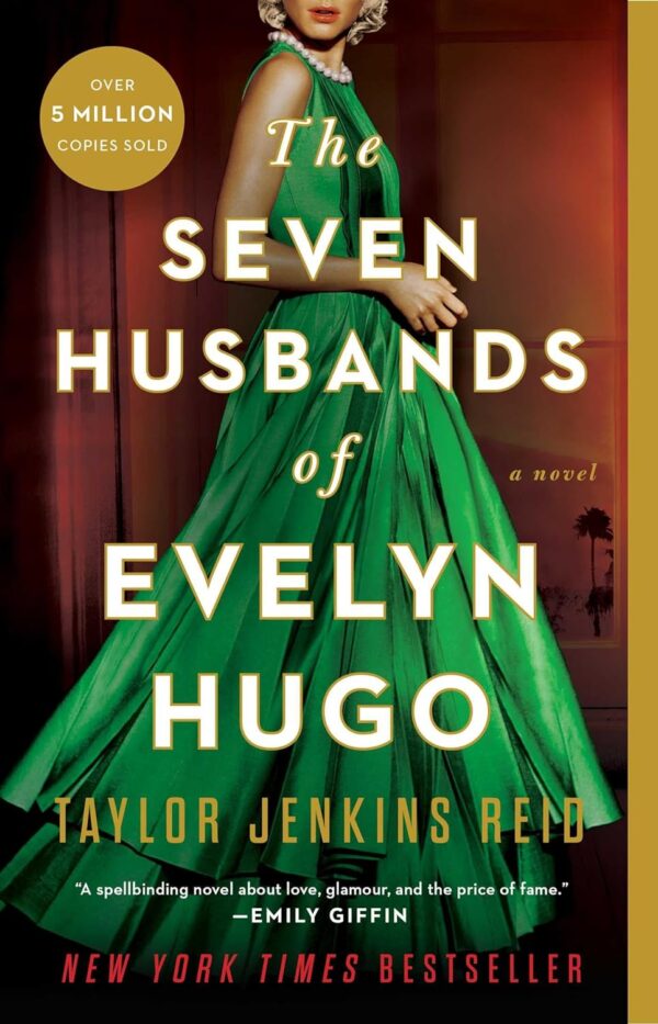 The Seven Husbands Of Evelyn Hugo: A Captivating Novel Of Love, Secrets, And Hollywood Glamour