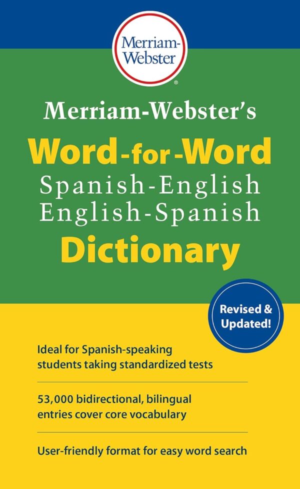 Merriam-Webster'S Word-For-Word Spanish-English Dictionary: Master Spanish With Confidence