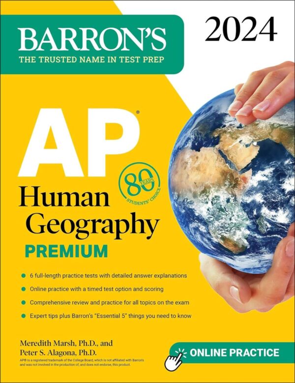 Ap Human Geography Premium, 2024: 6 Practice Tests, Comprehensive Review, Online Practice