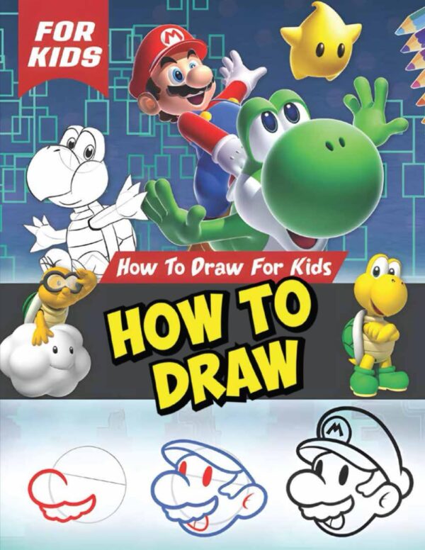 Learn To Draw Video Game Characters: Step-By-Step Guide For Kids And Fans