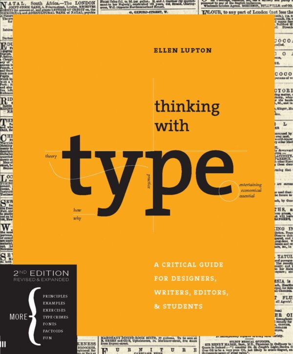 Thinking With Type, 2Nd Revised Ed.: The Designer'S Guide To Typography