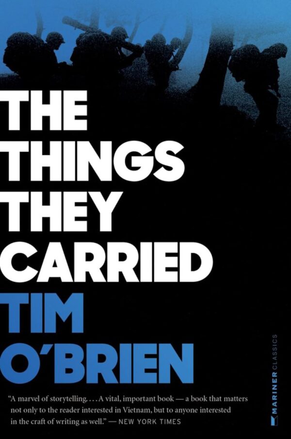 The Things They Carried: A Novel By Tim O'Brien