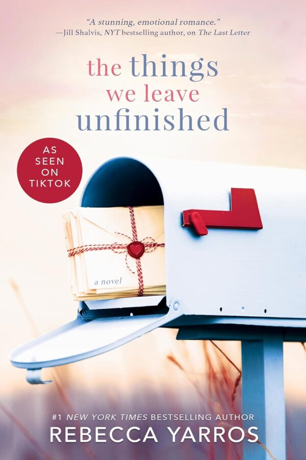 The Things We Leave Unfinished: A Novel