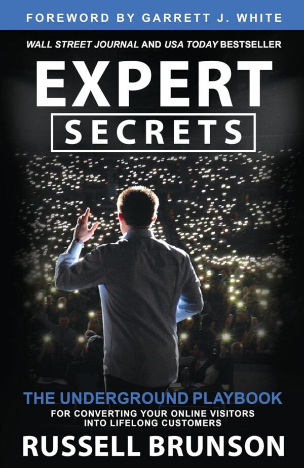 Expert Secrets: Convert Visitors Into Loyal Customers