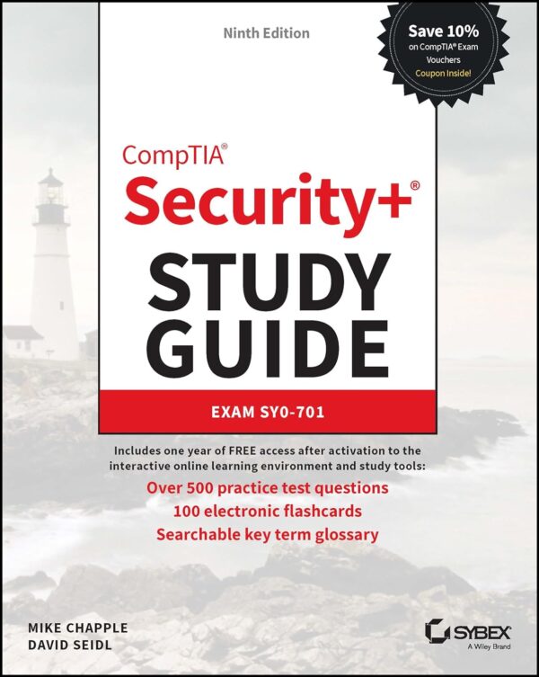 Comptia Security+ Study Guide With Practice Questions: Pass The Sy0-701 Exam