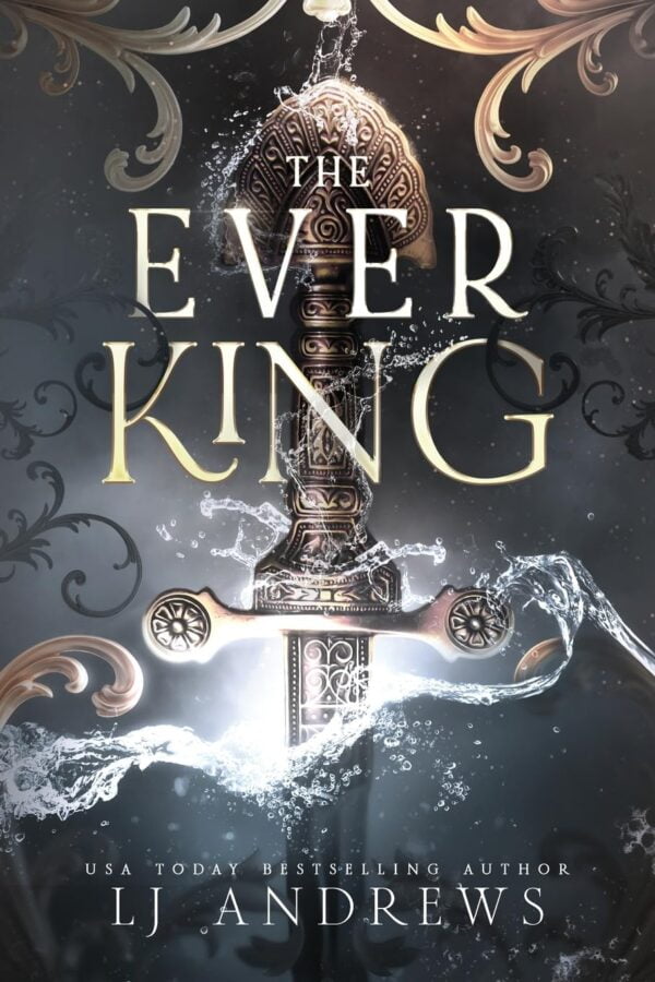 The Ever King: Dark Fantasy Romance (The Ever Seas)