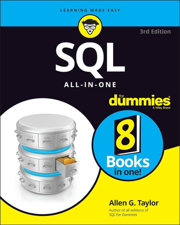 Sql All-In-One For Dummies, 3Rd Edition: Master Sql Fundamentals And Advanced Techniques