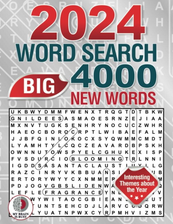 Big 4000 New Words Word Search For Adults: 100 Large Print Puzzles With Interesting Themes About The Year