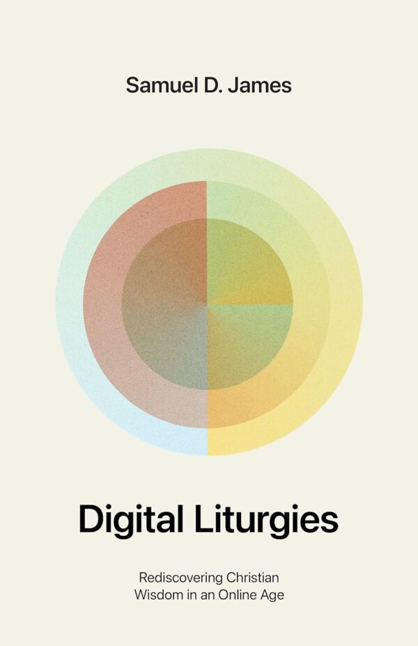 Rediscover Christian Wisdom Online: Digital Liturgies