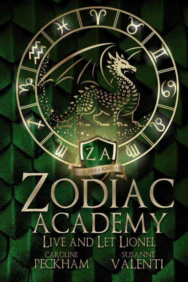 Zodiac Academy: Live And Let Lionel - Unveil The Secrets Of The Zodiac