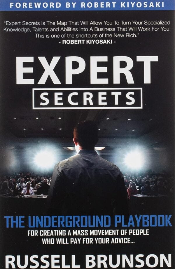 Expert Secrets: Unlock The Power Of Mass Movements For Profitable Advice