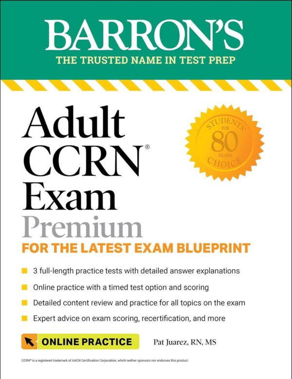 Barron'S Ccrn Exam Premium: Latest Blueprint, 3 Practice Tests, Online Prep