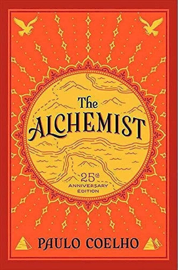 The Alchemist: 25Th Anniversary - Follow Your Dream