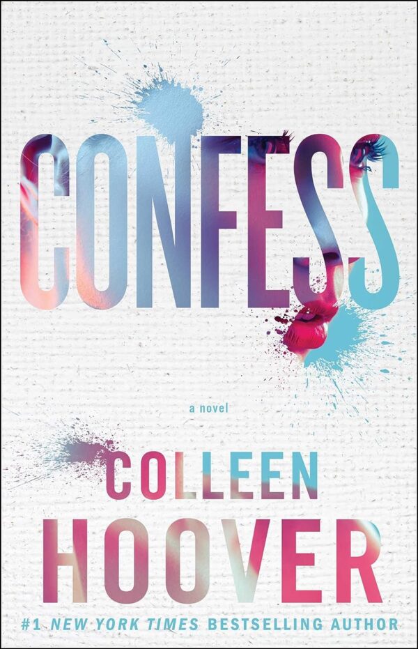 Confess: A Gripping Novel That Will Keep You On The Edge