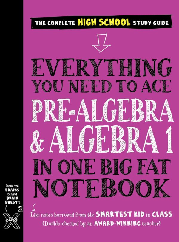 Ace Pre-Algebra And Algebra I In One Big Fat Notebook