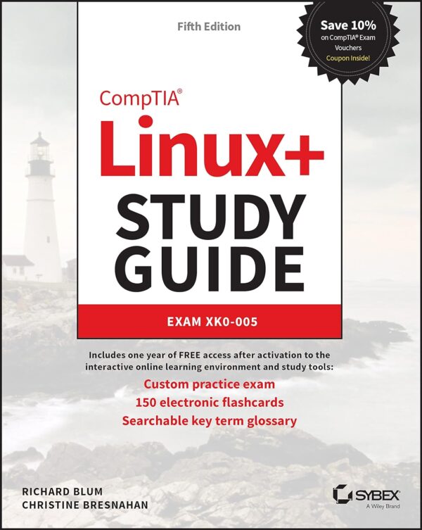 Comptia Linux+ Study Guide: Pass Xk0-005 With Confidence