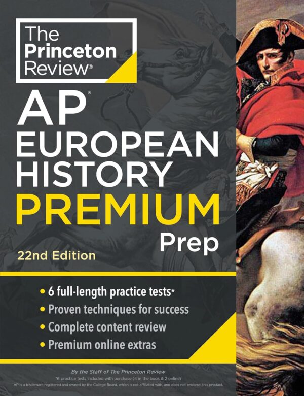 Princeton Review Ap Euro Premium Prep: 6 Practice Tests, Complete Review