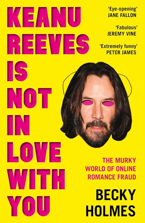 Keanu Reeves Is Not In Love With You: Unmasking Online Romance Scams