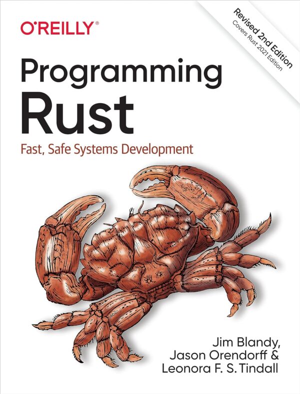 Programming Rust: Build Fast, Secure Systems