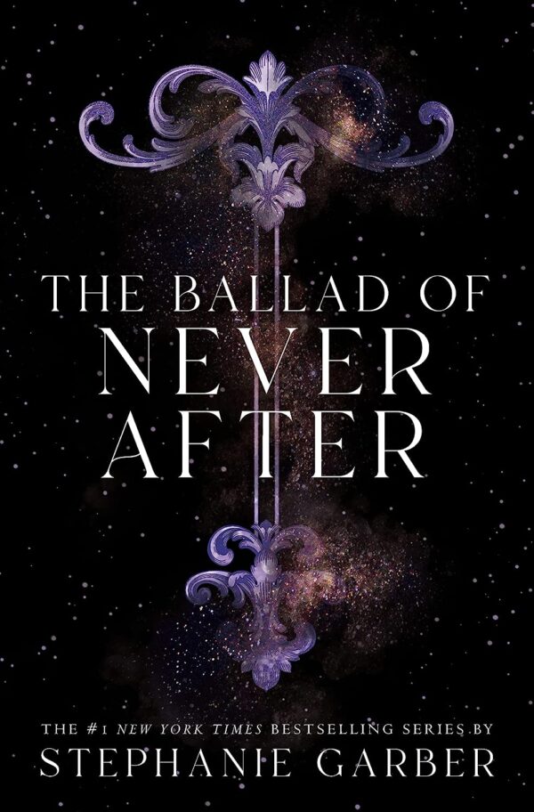 The Ballad Of Never After: A Captivating Sequel To Once Upon A Broken Heart