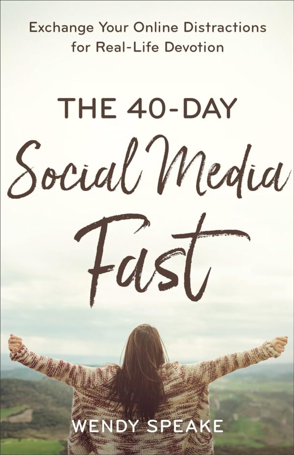 40-Day Social Media Fast: Break Free From Online Distractions