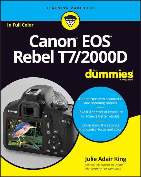 Canon Eos Rebel T7/2000D For Beginners: A Comprehensive Guide