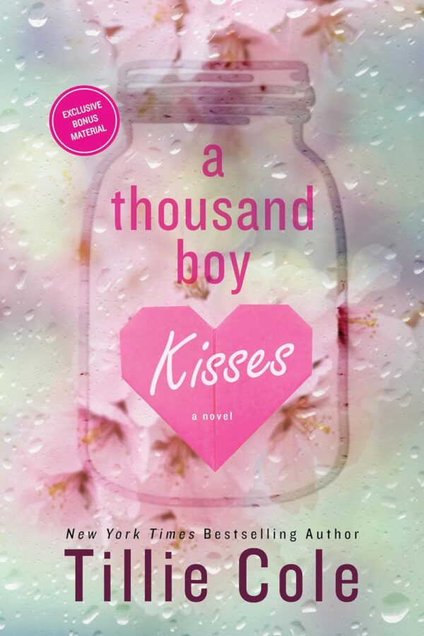 A Thousand Boy Kisses: A Novel By Tillie Cole