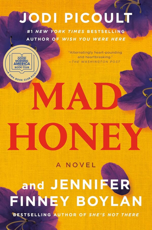 Mad Honey: A Novel By Jodi Picoult