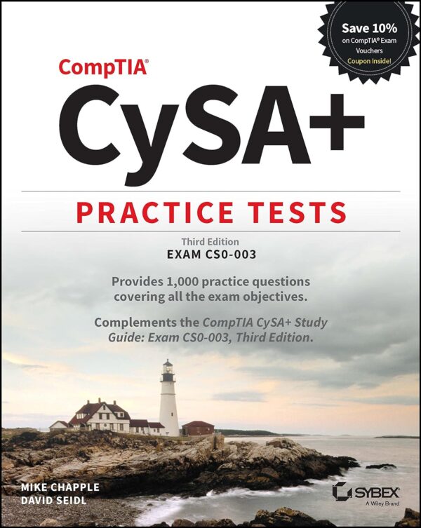 Comptia Cysa+ Practice Tests: Ace Exam Cs0-003