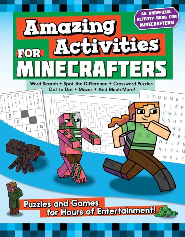 Amazing Activities For Minecrafters: Puzzles And Games For Endless Fun