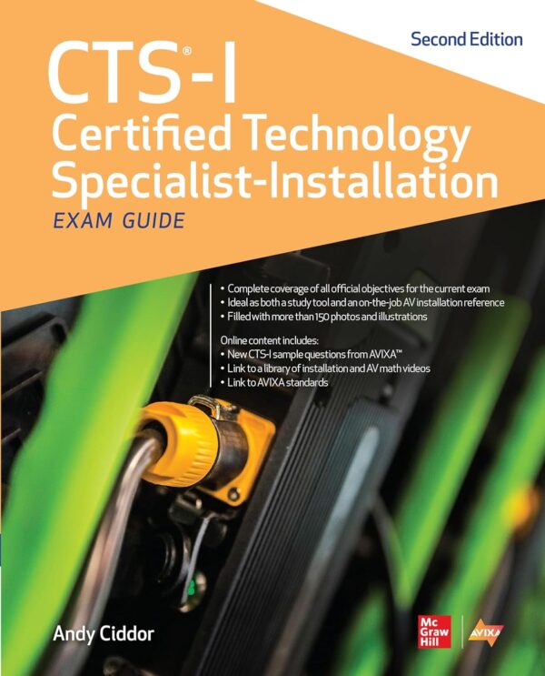Cts-I Certified Technology Specialist-Installation Exam Guide, 2Nd Edition