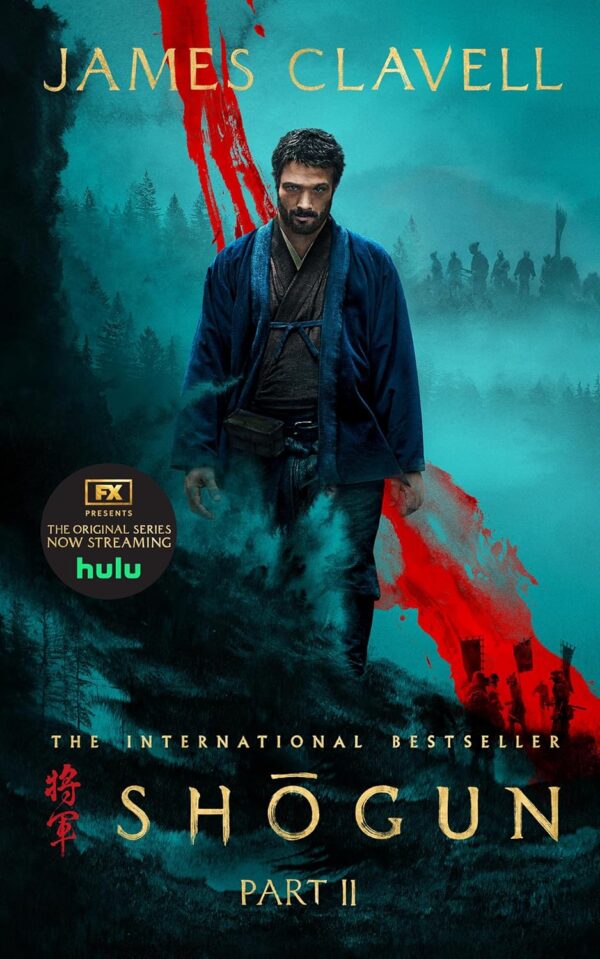 Shogun, Part Two: The Asian Saga - Epic Historical Novel