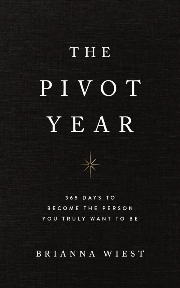 The Pivot Year: Unlock Your Potential And Transform Your Career