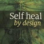 Self Heal By Design: Microbes for Health by Barbara O’Neill