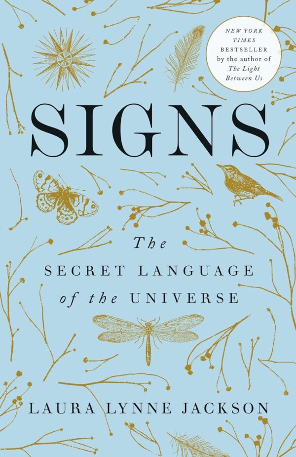 Signs: Uncover The Hidden Messages Of The Universe