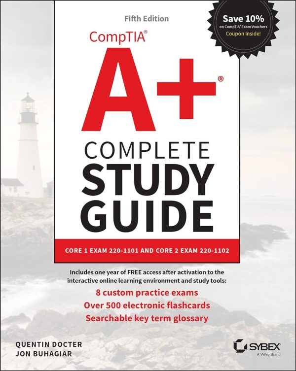 Comptia A+ Core 1 &Amp; 2 Study Guide: Pass Exams 220-1101 &Amp; 220-1102