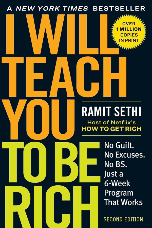 I Will Teach You To Be Rich: 6-Week Program To Financial Freedom