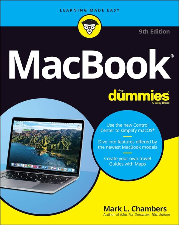 Macbook For Dummies, 9Th Edition: Master Your Mac With Ease