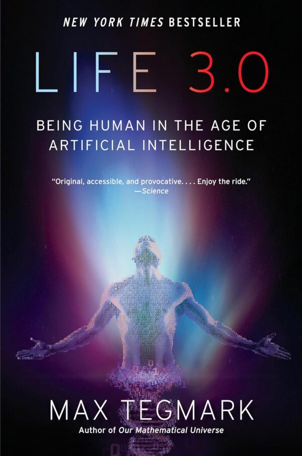 Life 3.0: Ai And The Human Experience