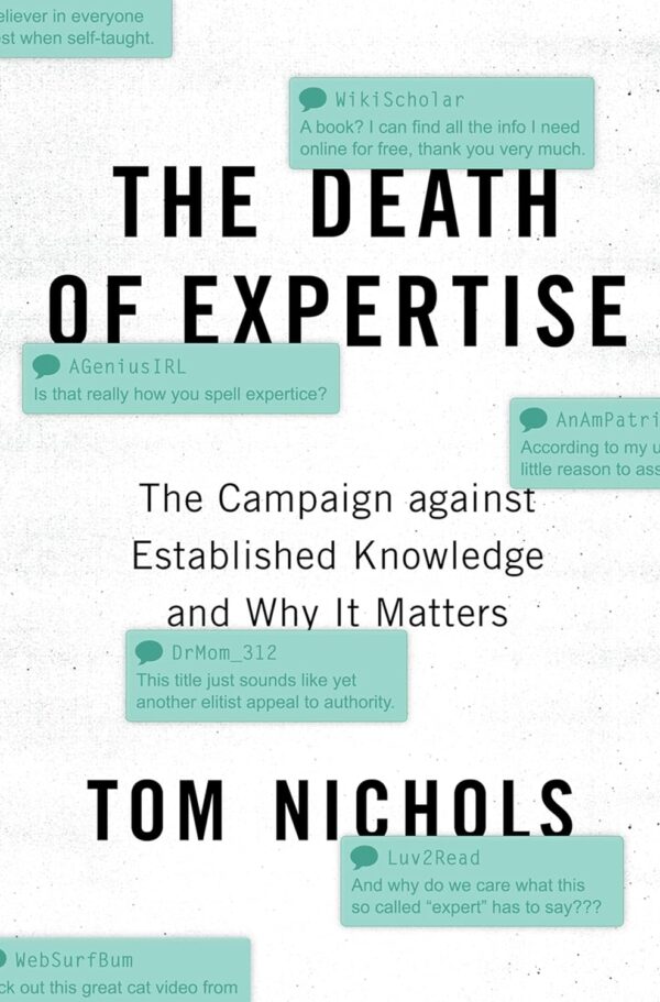 The Death Of Expertise: Why Established Knowledge Matters