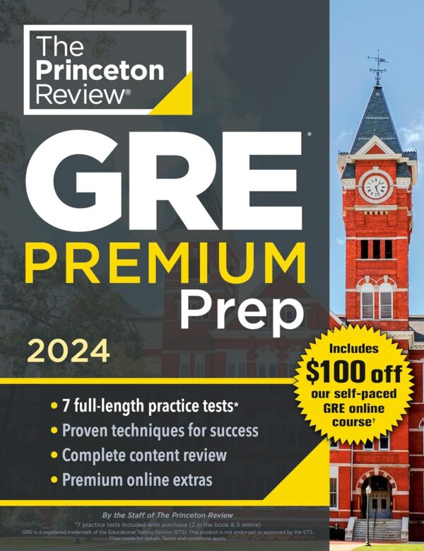 Princeton Review Gre Premium Prep, 2024: Ace Your Gre With 7 Practice Tests