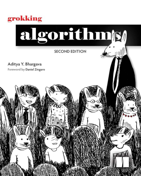 Grokking Algorithms, 2Nd Edition: Master Algorithms With Python