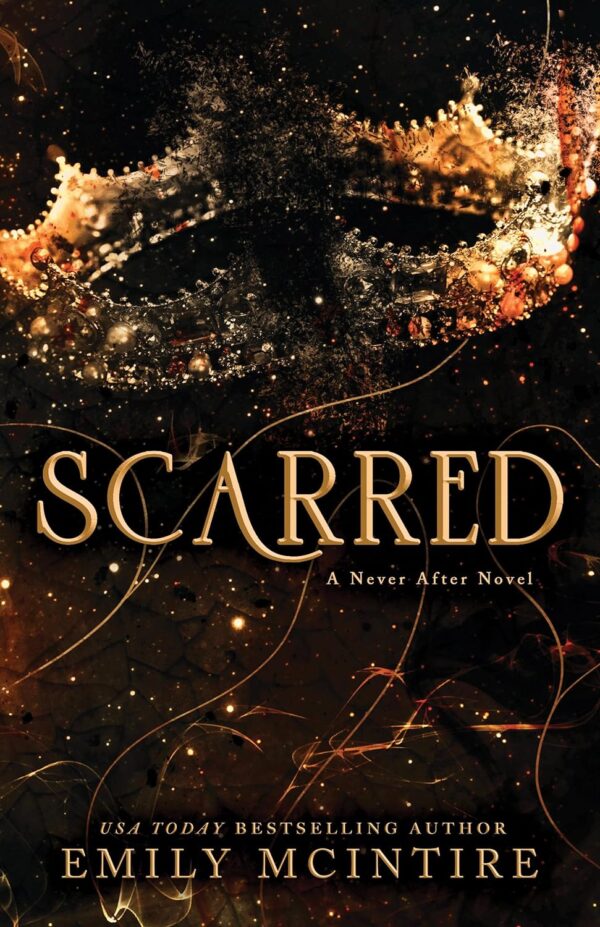Scarred: A Haunting Tale From The Never After Series