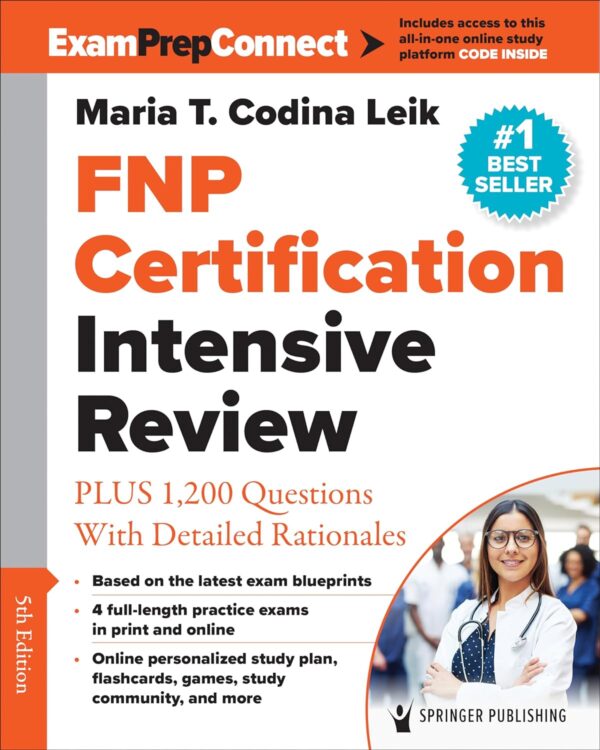 Fnp Certification Intensive Review: 1,200+ Questions With Rationales