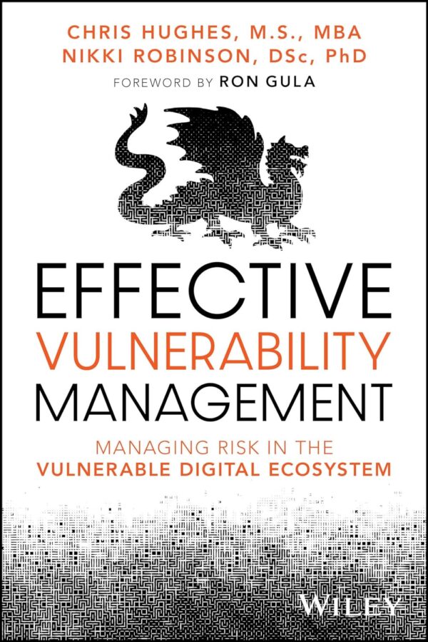 Effective Vulnerability Management: Secure Your Digital Ecosystem