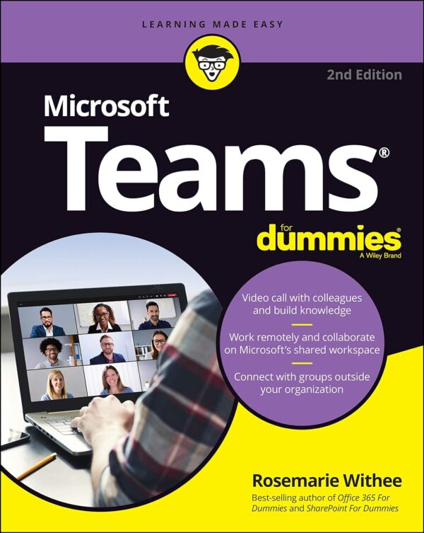Microsoft Teams For Dummies: Master Collaboration And Communication