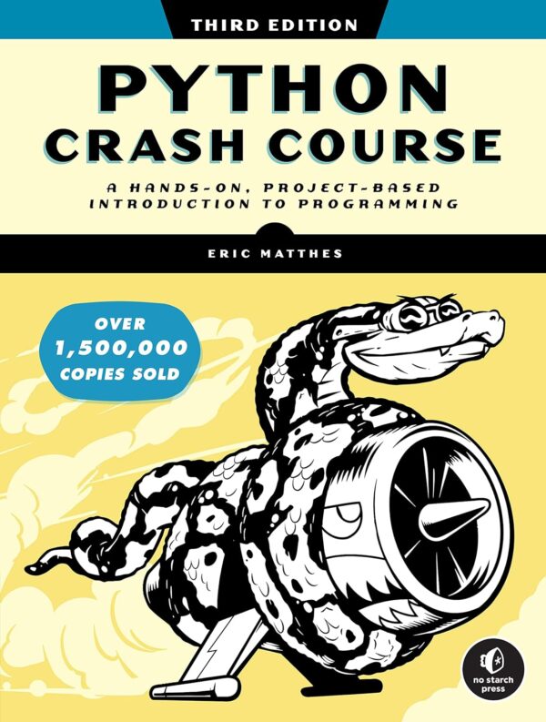 Python Crash Course, 3Rd Edition: Master Programming With Hands-On Projects