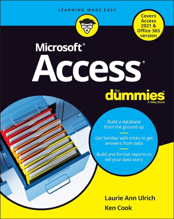 Access For Dummies: Master Microsoft Access With Ease