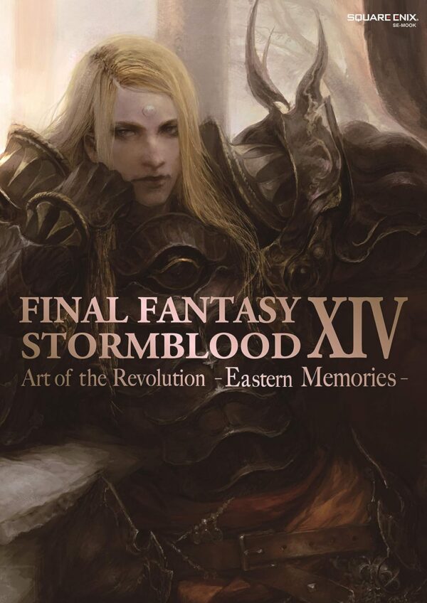 Final Fantasy Xiv: Stormblood — The Art Of The Revolution -Eastern Memories