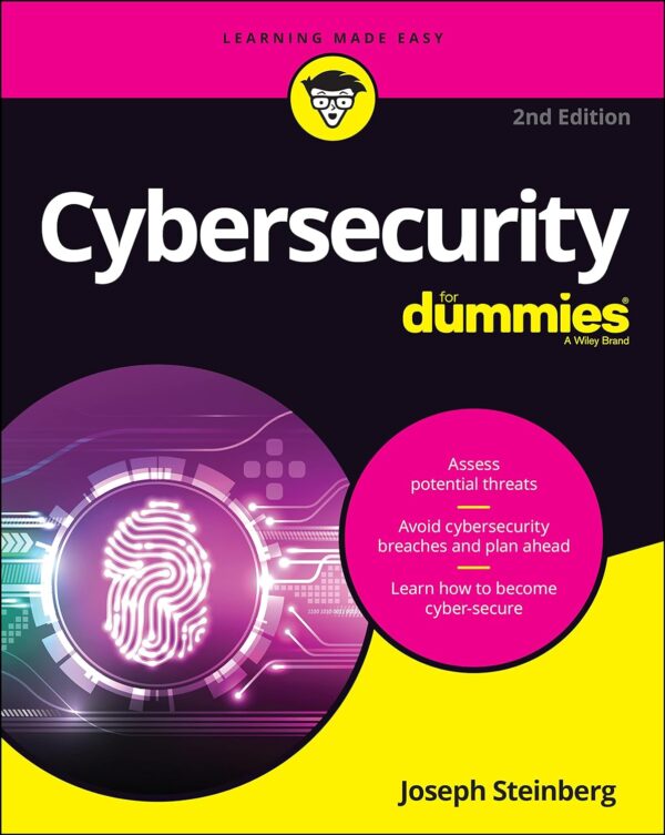 Cybersecurity For Dummies: Protect Your Data And Devices